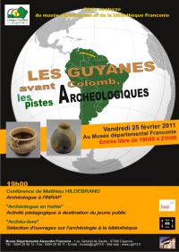 Les vendredis nocturnes - Les Guyanes avant Colomb, les pistes archéologiques ; © Musée Départemental